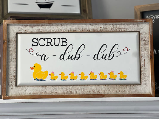 Scrub a dub sign